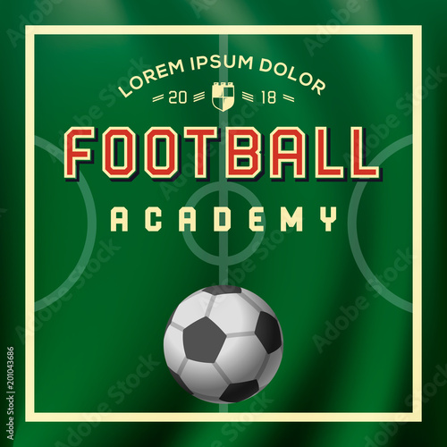 Soccer, football academy, sport poster, vector illustration. © Ivan Kopylov