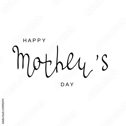 Happy Mother's Day Greeting Card. Black Calligraphy Inscription.
