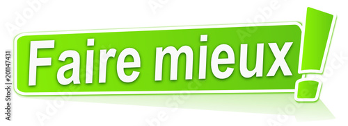 faire mieux sur étiquette verte