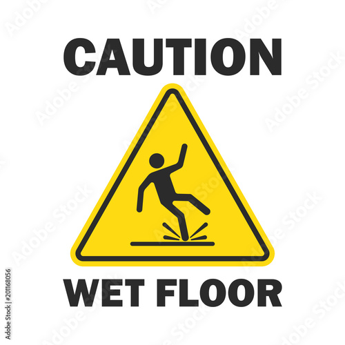 Caution wet floor