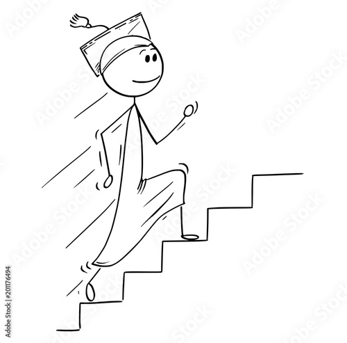 Cartoon stick man drawing conceptual illustration of graduate young man running up stairs or staircase. Concept of success, future and career.