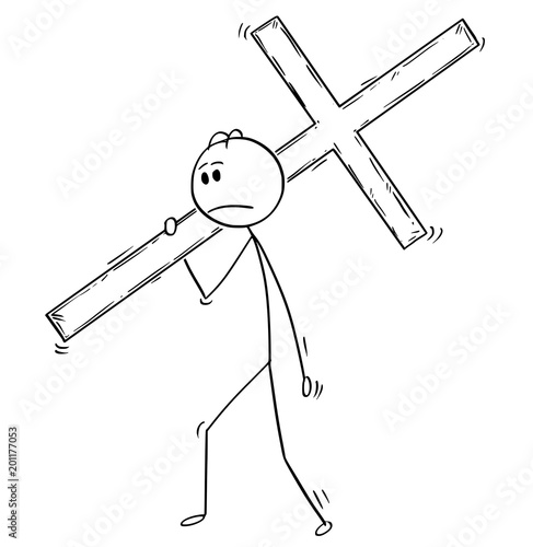 Cartoon stick man drawing conceptual illustration of businessman carrying big wooden cross as business metaphor for crucifixion.
