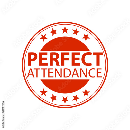 Perfect attendance stamp or emblem. Vector illustration.