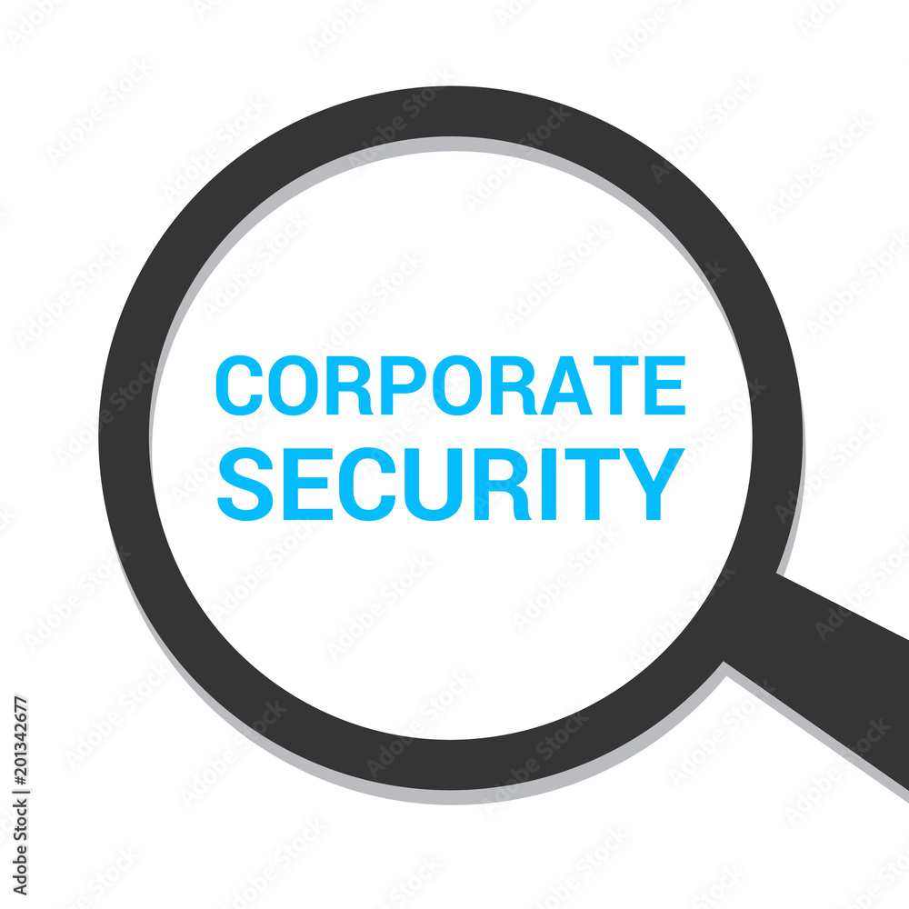 Safety Concept: Magnifying Optical Glass With Words Corporate Security Safety Concept: Magnifying Optical Glass With Words Corporate Security