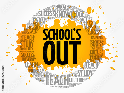 School's Out word cloud collage, education concept background