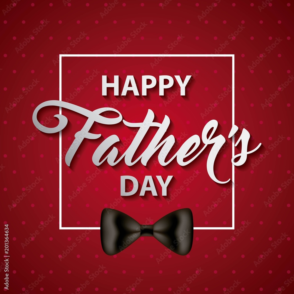 Naklejka premium happy fathers day frame sign celebration dad black bow red stripes background vector illustration