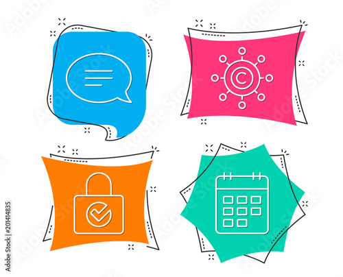Set of Chat, Copywriting network and Password encryption icons. Calendar sign. Speech bubble, Content networking, Protection locker. Event reminder.  Flat geometric colored tags. Vivid banners