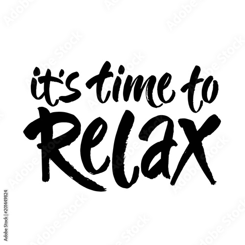 Hand drawn typography lettering phrase Relax isolated on the white background. Fun calligraphy for greeting card