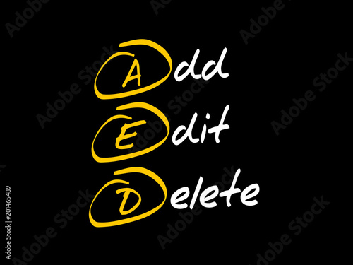AED - Add, Edit and Delete, acronym business concept