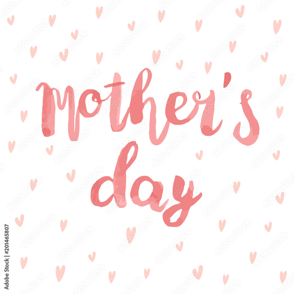 Mother's day hand lettering card. Delicate pink hearts around. Mother's day hand lettering card. Delicate pink hearts around.