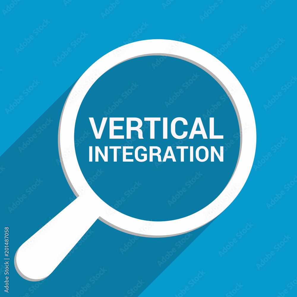 Business Concept: Magnifying Optical Glass With Words Vertical Integration Business Concept: Magnifying Optical Glass With Words Vertical Integration