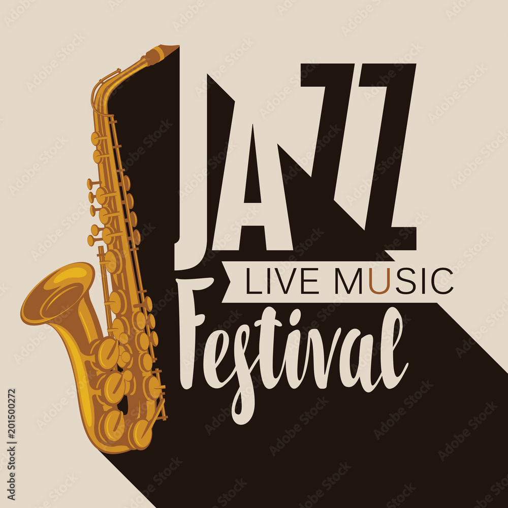 Samolepka Vector poster for a jazz festival of live music with a saxophone in retro style