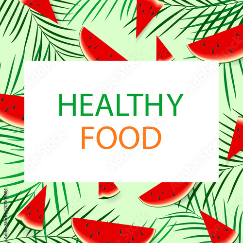 Poster with watermelon. Healthy lifestyle. Vector illustration