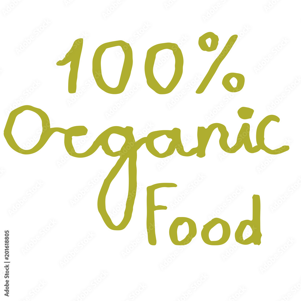 Hand drawn green lettering with text 100% organic food isolated on white background. Vector illustration. Hand drawn green lettering with text 100% organic food isolated on white background. Vector illustration.