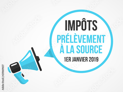 impôts - prélèvement à la source - janvier 2019