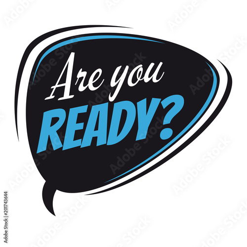 are you ready retro speech bubble