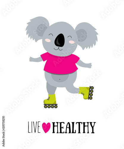 Photography Vector illustration of koala on a roller skates with motivational quote «live he