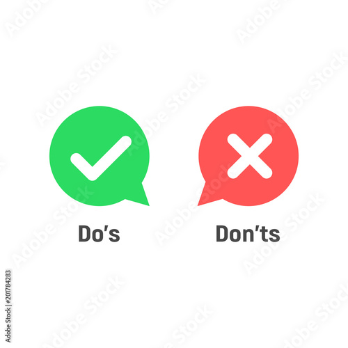 Speech bubble like dos and donts. Flat simple trend modern logotype graphic design. Concept of checklist element and reject or accept symbol for evaluation quiz. Vector illustration.