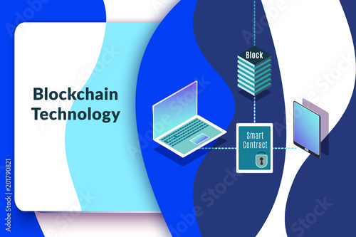 Blockchain technology vector illustration. Isometric laptop and tablet. Process of digital secure transaction by using smart contract.