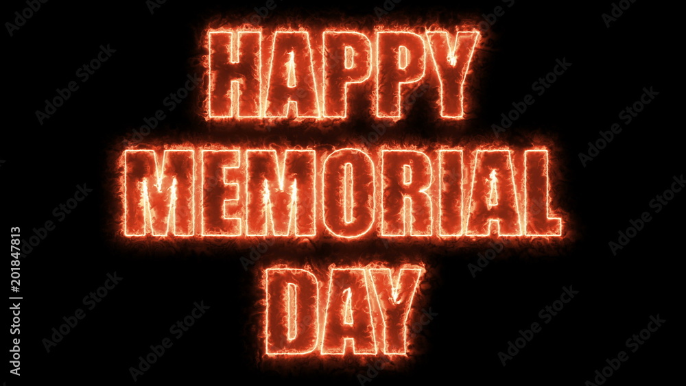 Burning letters of Happy memorial day text on black, 3d rendering background, computer generating for holidays festive design
