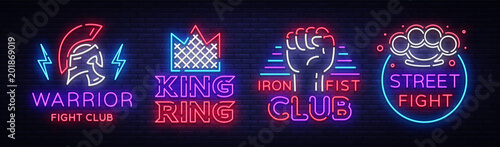 Fight Club collection neon signs. Set logo in neon style. Design template. King of the Ring, Warrior, Iron Fist, Street Fight MMA. Light banner, bright night neon advertisement. Vector illustration