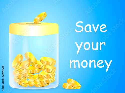 Jar witn golden coins. Save your money concept. Vector illustration