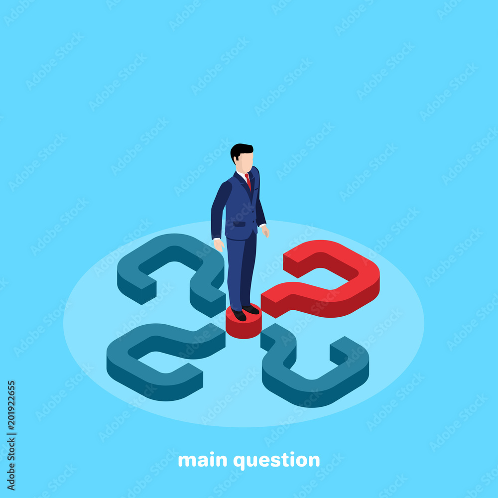 man in a business suit stands on a red question mark on a blue background, isometric image man in a business suit stands on a red question mark on a blue background, isometric image