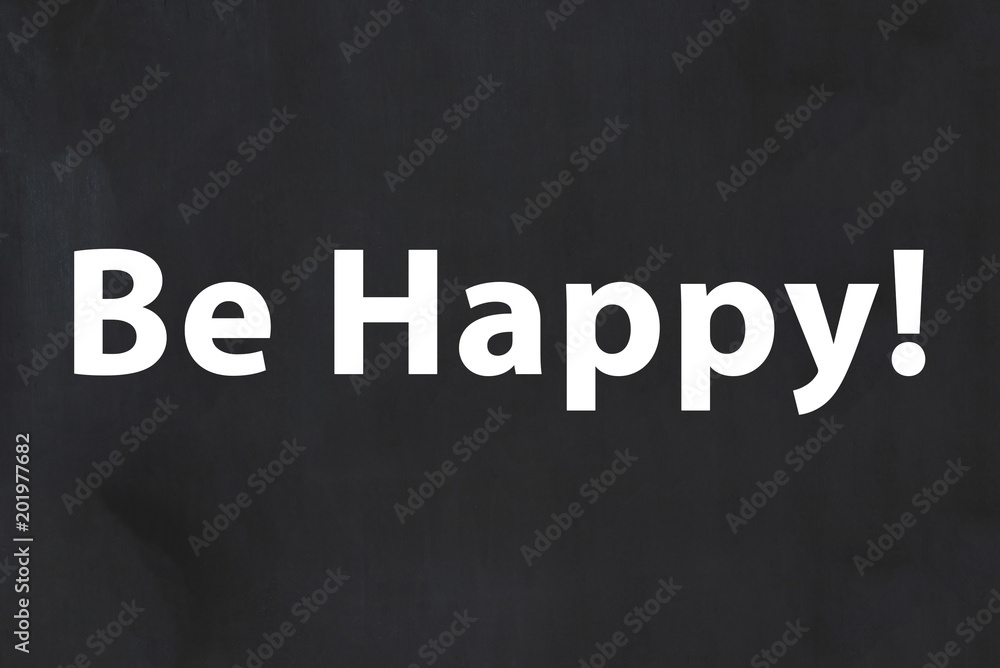 Obraz premium Be Happy
