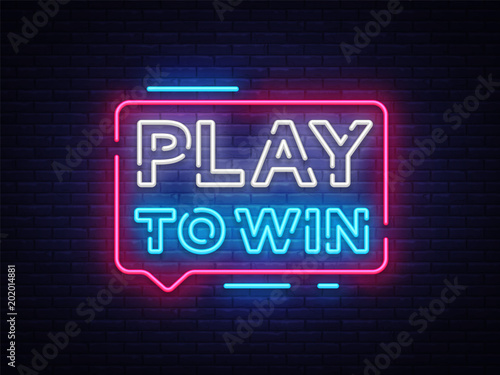 Play to win neon sign. Gambling slogan, Casino, Betting design element, Night neon signboard. Vector illustration