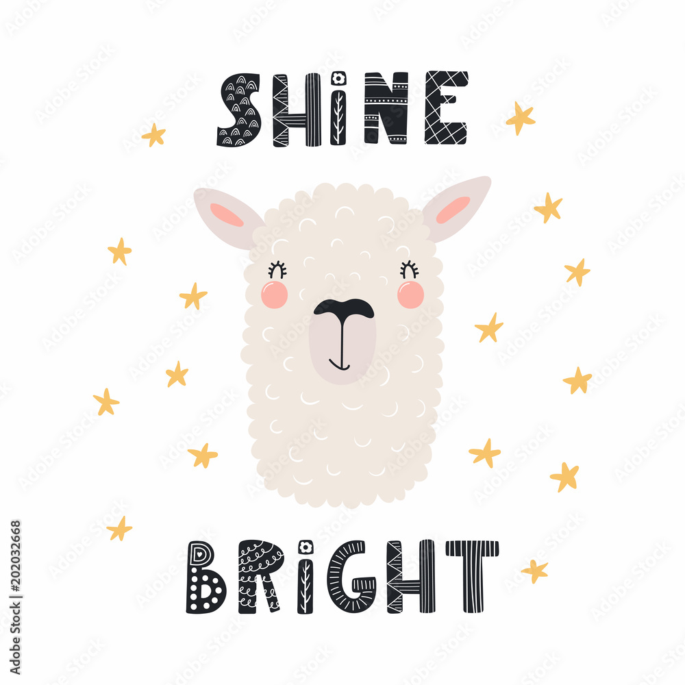 Hand drawn vector illustration of a cute funny llama face, with lettering quote Shine bright. Isolated objects. Scandinavian style flat design. Concept for children print. Hand drawn vector illustration of a cute funny llama face, with lettering quote Shine bright. Isolated objects. Scandinavian style flat design. Concept for children print.