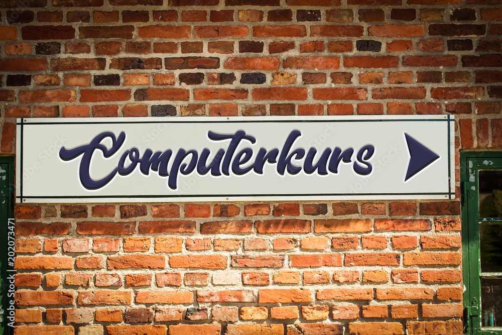 Schild 318 - Computerkurs Schild 318 - Computerkurs