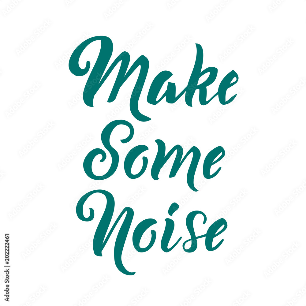 Make some noise lettering on isolated background as T-shirt design, print, logo design, badge, tag, icon. Vector illustration