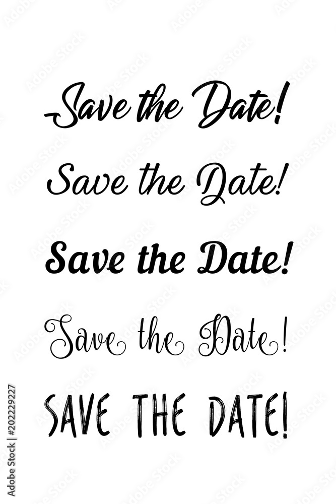 Save the date text calligraphy. Vector lettering for wedding. Hand lettering save the date card. Modern brush calligraphy for design. Wedding phrase postcard. Ink illustration.