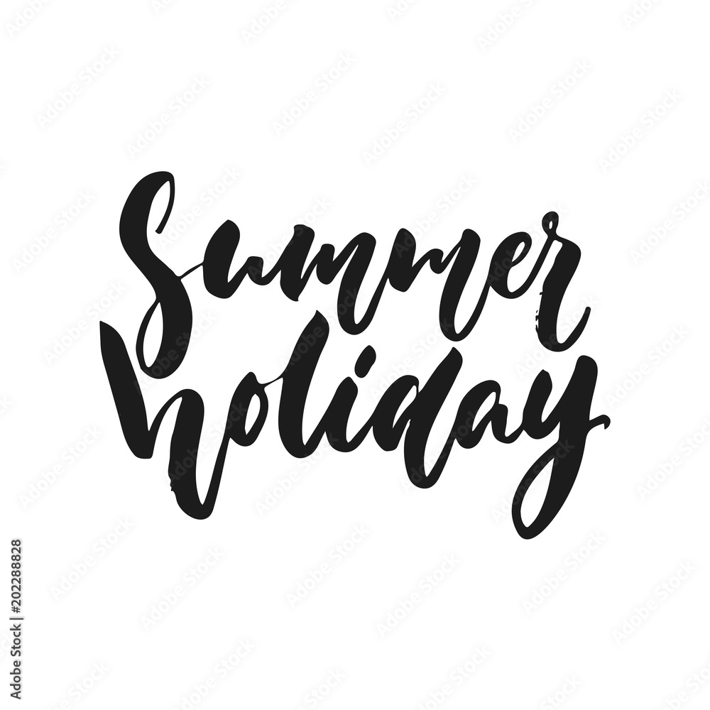 Summer holiday - hand drawn seasons lettering phrase isolated on the white background. Fun brush ink vector illustration for banners, greeting card, poster design. Summer holiday - hand drawn seasons lettering phrase isolated on the white background. Fun brush ink vector illustration for banners, greeting card, poster design.