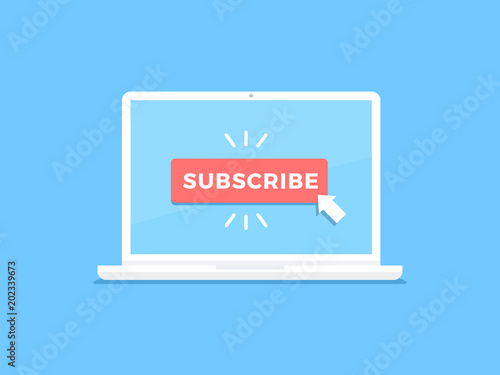 Laptop computer showing call to action subscribe button vector flat illustration