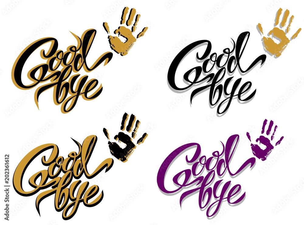 Obraz premium Goodbye. Hand lettering. Design. Vector