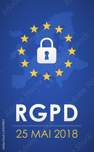 RGPD - Règlement Général de la Protection des Données - 25 mai 2018