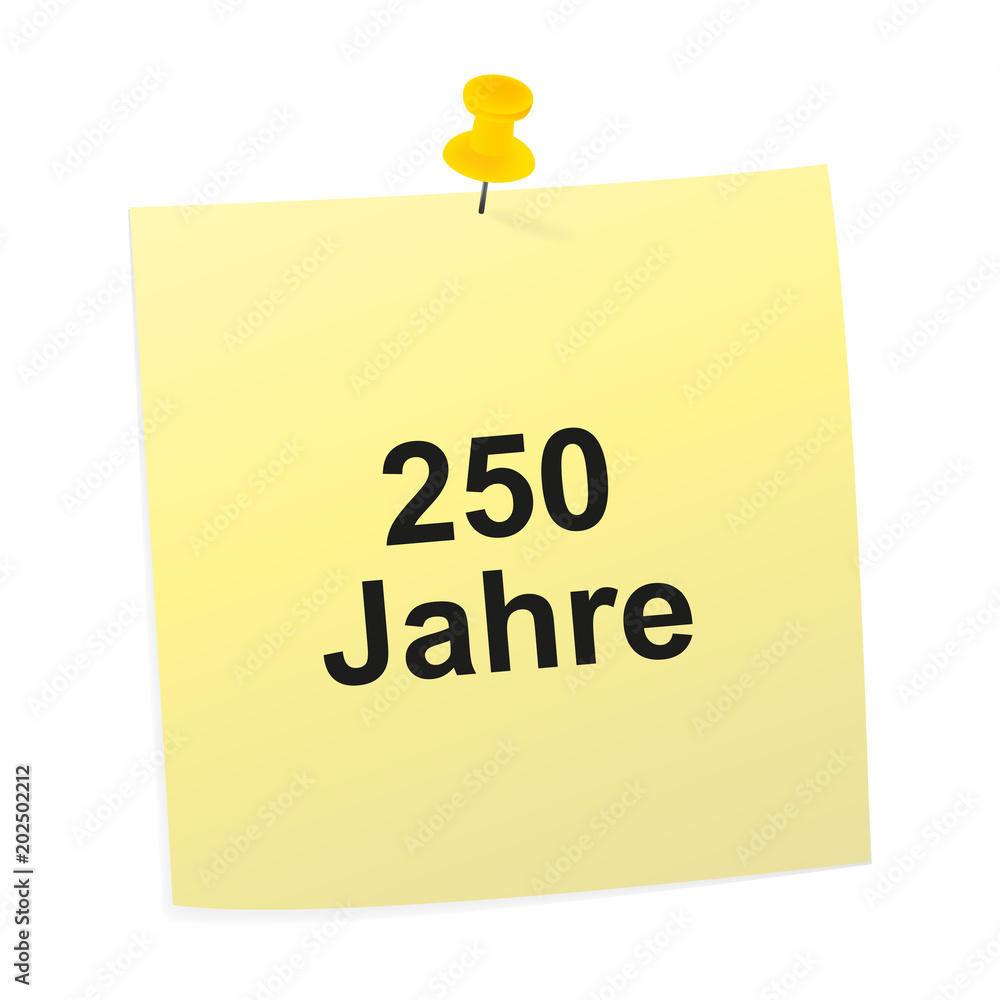 Fotografie Notizzettel gelb - 250 Jahre