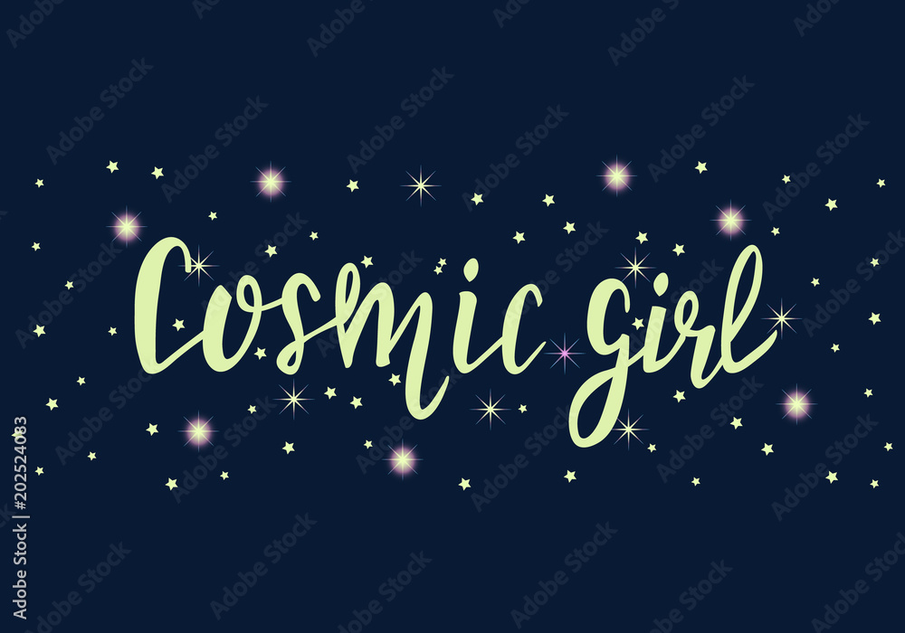 Cosmic girl lettering apparel T-shirt design print with starly background for woman Clothes, shopping, design sweatshirt, hoodie