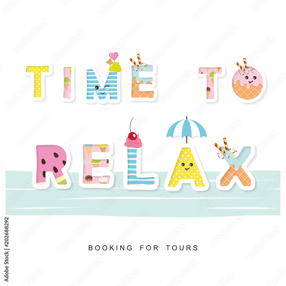 Time to relax. Festive cartoon letters. Summer tourism advertising. Time to relax. Festive cartoon letters. Summer tourism advertising.
