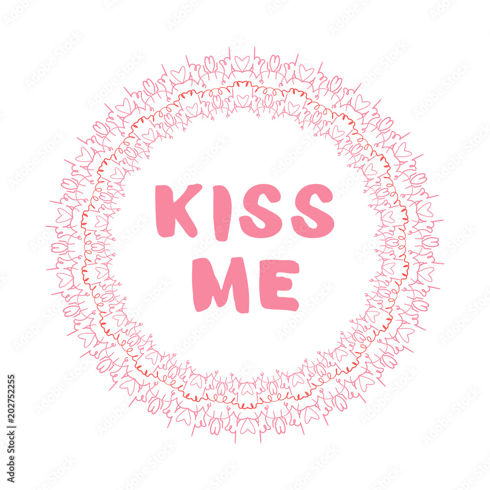 Kiss me phrase