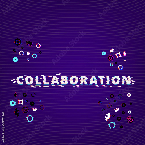 Collaboration text on dark background. Glitch effect. Vector illustration
