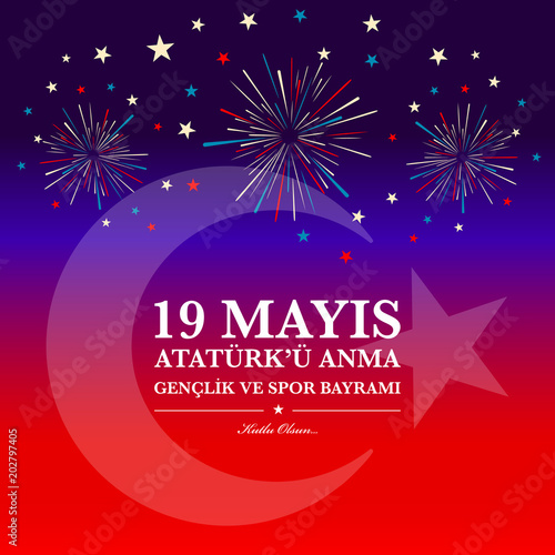 19th  may commemoration of Ataturk, Youth and Sports Day. Turkish translate (19 mays Ataturk’u anma, genclik ve spor bayrami )
