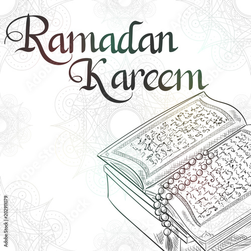 Ramadan Kareem. Holy book the Koran