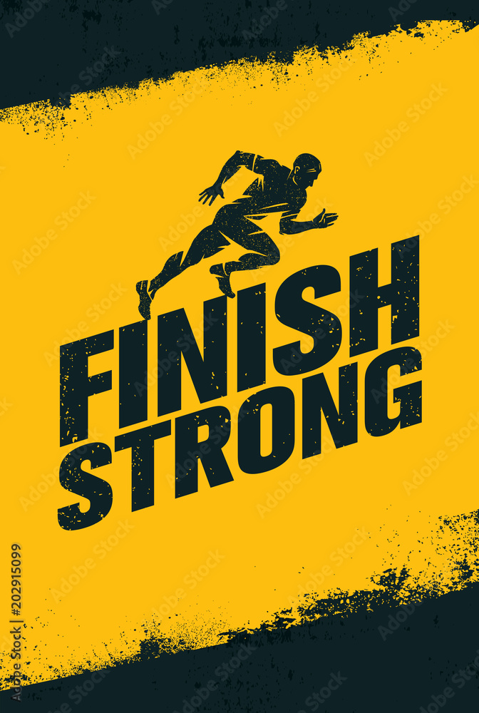 Obraz na plátně Finish Strong