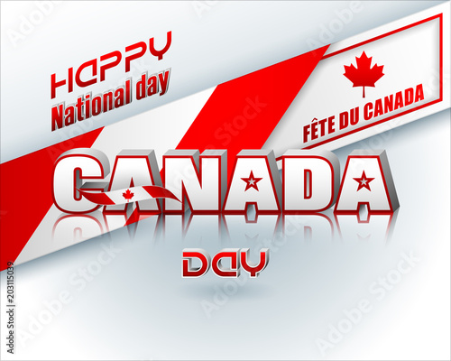 Holiday design, background with 3d texts, maple leaf and national flag colors, for first of July, Canada National day, celebration; Vector illustration