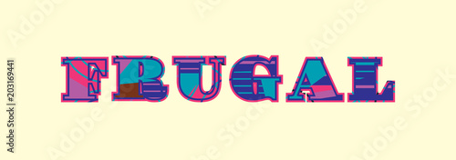 Frugal Concept Word Art Illustration