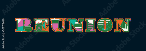 Reunion Concept Word Art Illustration