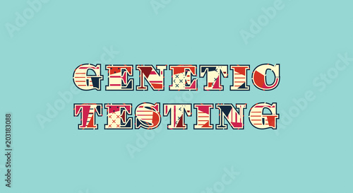 Genetic Testing Concept Word Art Illustration