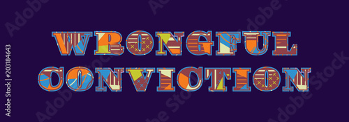 Wrongful Conviction Concept Word Art Illustration